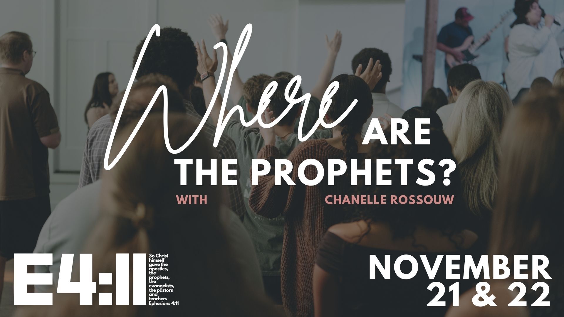 Featured image for E4:11 Ministry Weekend with Chanelle Rossouw