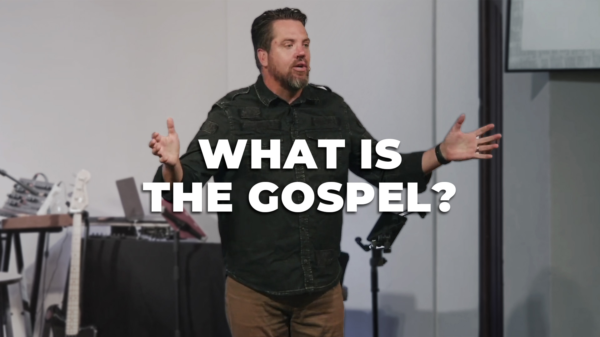 What Is The Gospel?