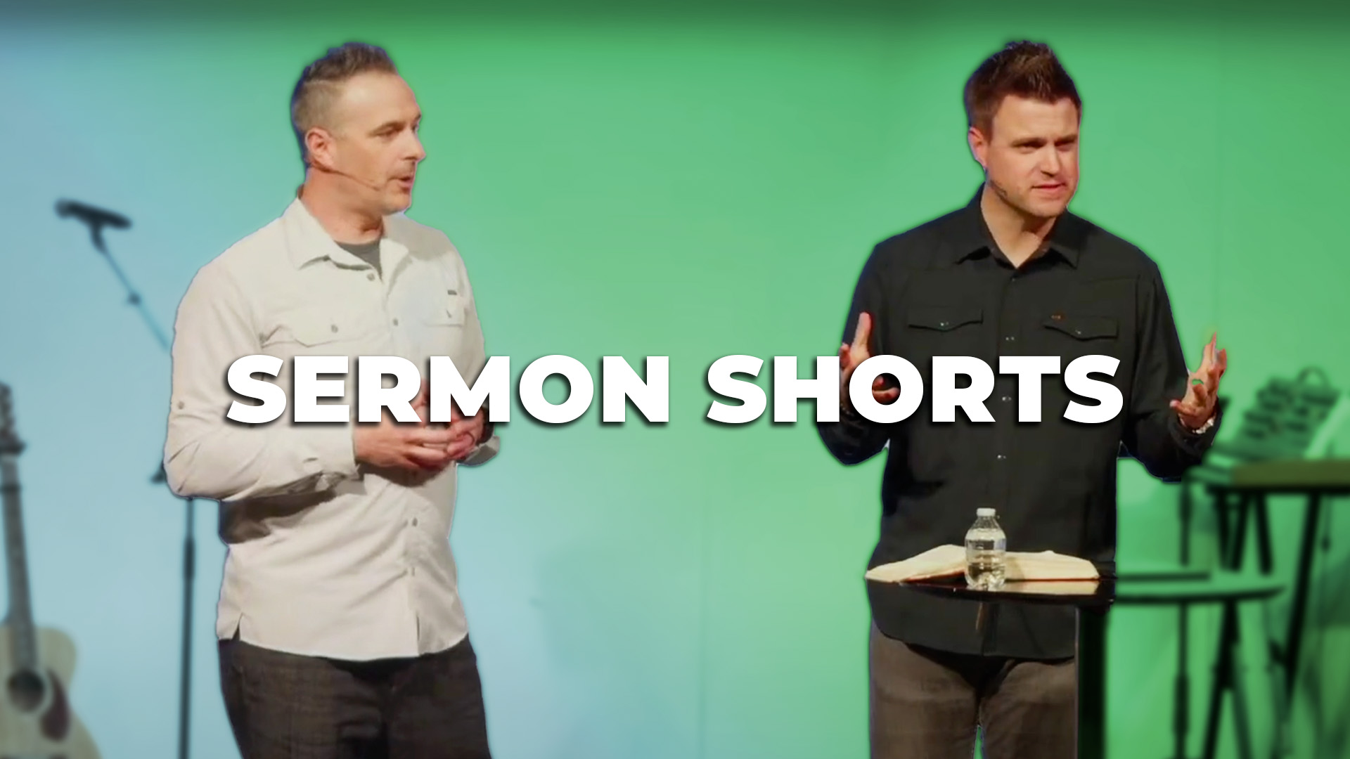 Sermon Shorts // Dave Bryant & Bryan Popa