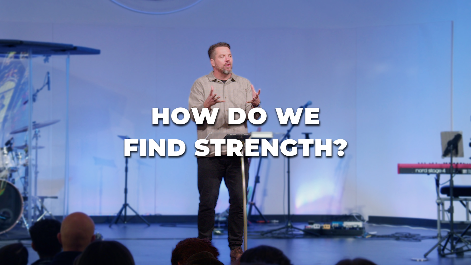 How Do We Find Strength? // David Swart